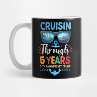 Cruisin Through 5 Years 5th Wedding Anniversary Cruise Trip Mug